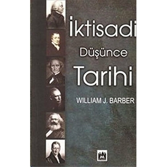 Iktisadi Düşünce Tarihi William J. Barber