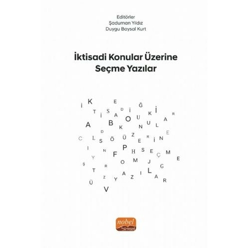 Iktisadi Konular Üzerine Seçme Yazılar - Ali Çetinkaya