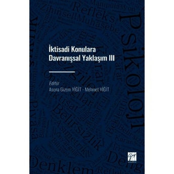 Iktisadi Konulara Davranışsal Yaklaşım 3 Asena Gizem Yiğit