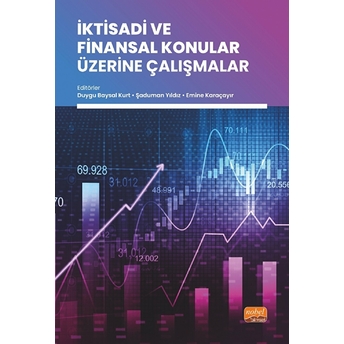 Iktisadi Ve Finansal Konular Üzerine Çalışmalar