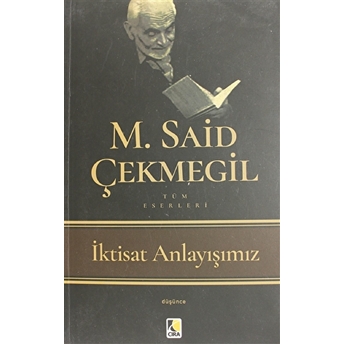 Iktisat Anlayışımız