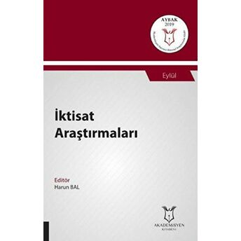 Iktisat Araştırmaları (Aybak 2019 Eylül) Harun Bal