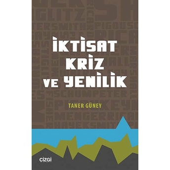 Iktisat Kriz Ve Yenilik Taner Güney