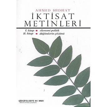 Iktisat Metinleri Ahmet Midhat Efendi