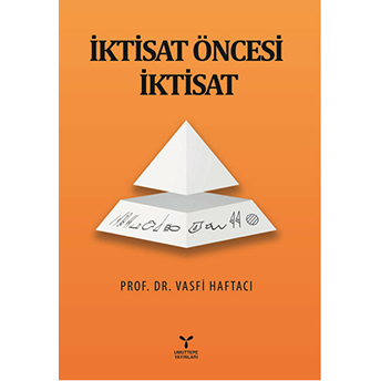 Iktisat Öncesi Iktisat-Vasfi Haftacı