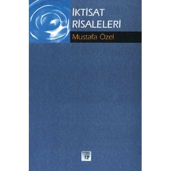 Iktisat Risaleleri Mustafa Özel