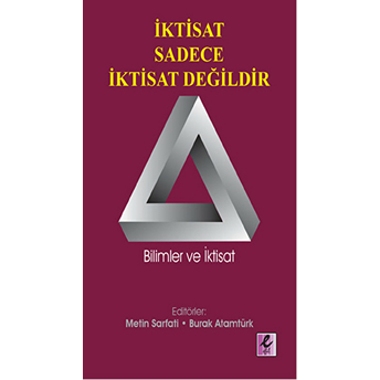 Iktisat Sadece Iktisat Değildir Kolektif