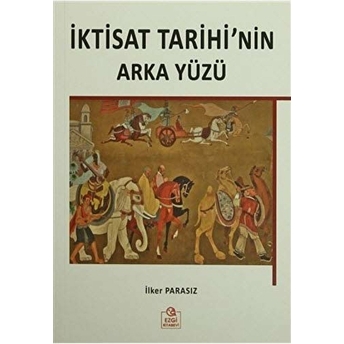 Iktisat Tarihi'nin Arka Yüzü