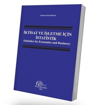 Iktisat Ve Işletme Için Istatistik Mortaza Ojaghou