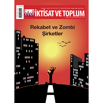 Iktisat Ve Toplum Dergisi Sayı: 117 Temmuz 2020 Kolektif