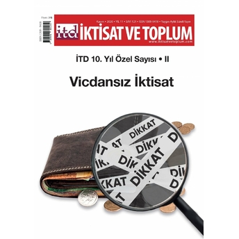 Iktisat Ve Toplum Dergisi Sayı: 121 (10. Yıl Özel Sayısı: 2) Kasım 2020 Kolektif