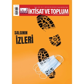 Iktisat Ve Toplum Dergisi Sayı: 124 Şubat 2021 Kolektif