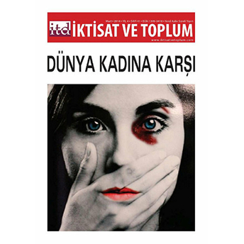 Iktisat Ve Toplum Dergisi Sayı: 41