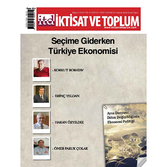 Iktisat Ve Toplum Dergisi Sayı: 91 Mayıs 2018 Kolektif