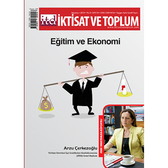 Iktisat Ve Toplum Dergisi Sayı: 94 Ağustos 2018 Kolektif