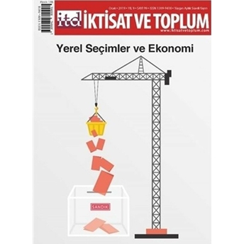 Iktisat Ve Toplum Dergisi Sayı: 99  Ocak 2019