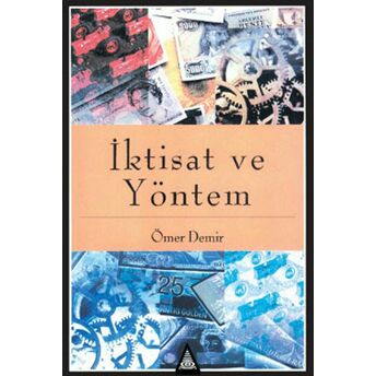 Iktisat Ve Yöntem Ömer Demir