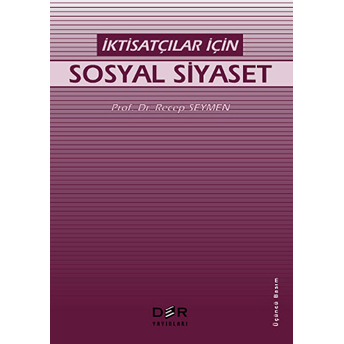 Iktisatçılar Için Sosyal Siyaset-Recep Seymen