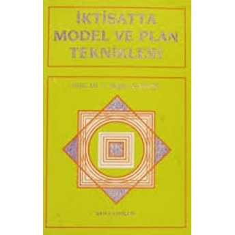 Iktisatta Model Ve Plan Teknikleri I. Doğan Kargül
