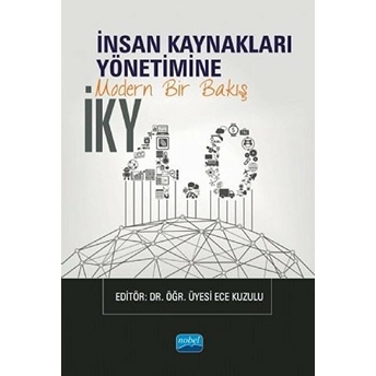 Iky 4.0 - Insan Kaynakları Yönetimine Modern Bir Bakış