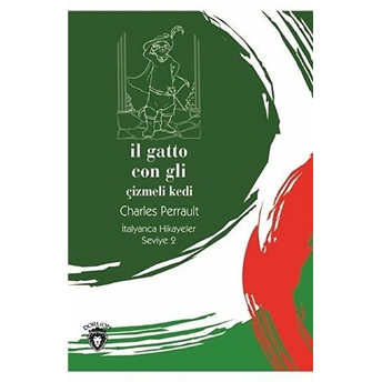 Il Gatto Con Gli (Çizmeli Kedi) Italyanca Hikayeler Seviye 2 Kolektif