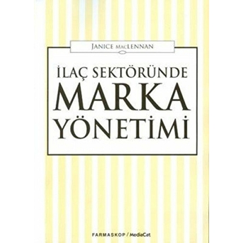 Ilaç Sektöründe Marka Yönetimi Janice Maclennan