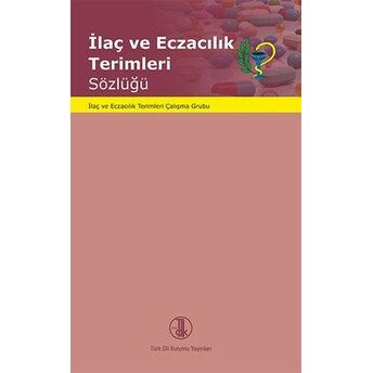 Ilaç Ve Eczacılık Terimleri Sözlüğü Kolektif