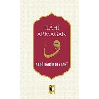 Ilahi Armağan Abdulkadir Geylani