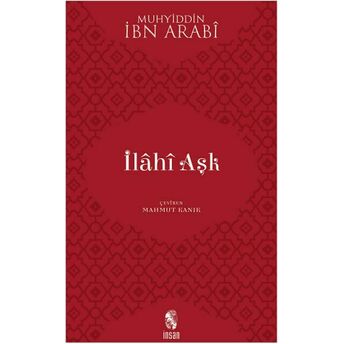 Ilahi Aşk Muhyiddin Ibn Arabi