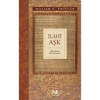 Ilahi Aşk William C. Chittick