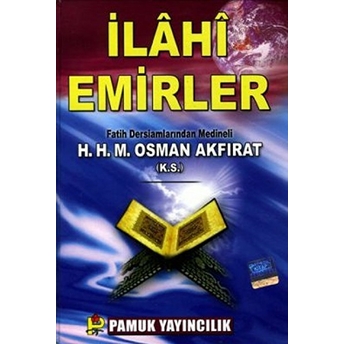 Ilahi Emirler M. Osman Akfırat