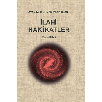 Ilahi Hakikatler 1-2