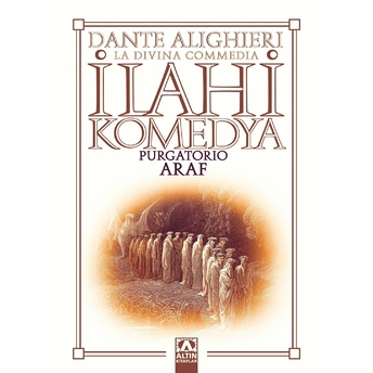 Ilahi Komedya - Araf Dante Alighieri