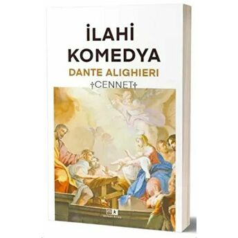 Ilahi Komedya - Cennet Dante Alighieri