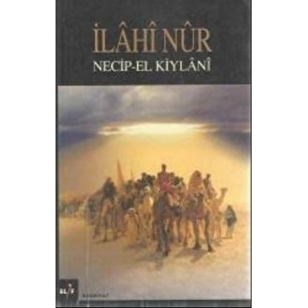 Ilahi Nur Necip-El Kiylanı