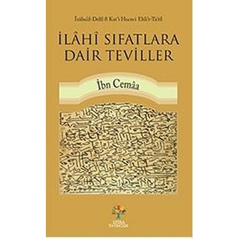 Ilahi Sıfatlara Dair Teviller Bedreddin Ibn Cemaa