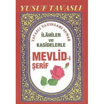 Ilahiler Ve Kasidelerle Mevlid-I Şerif (Cep Boy) (C07) Yusuf Tavaslı