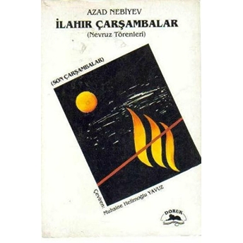 Ilahır Çarşambalar (Nevruz Törenleri) (Son Çarşambalar) Azad Nebiyev