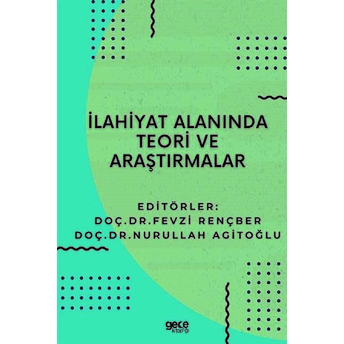 Ilahiyat Alanında Teori Ve Araştırmalar - Fevzi Rençber