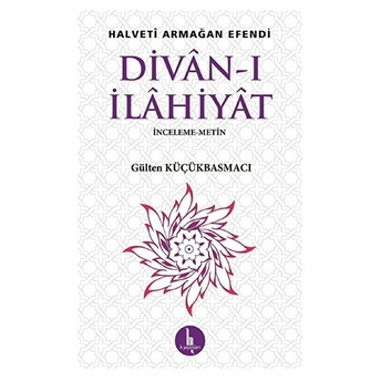 Ilahiyat - Inceleme Metin Halveti Armağan Efendi