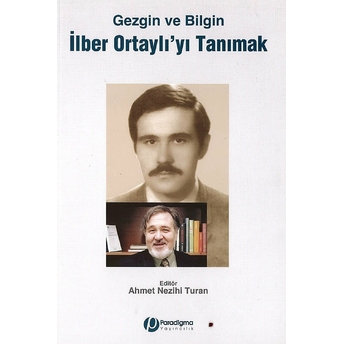 Ilber Ortaylı’yı Tanımak Kolektif