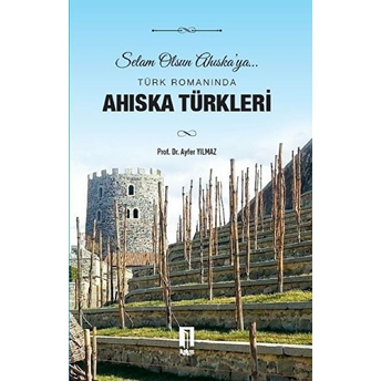 Ilbilge Türk Romanında Ahıska Türkleri