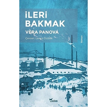 Ileri Bakmak