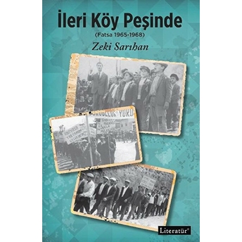 Ileri Köy Peşinde Zeki Sarıhan