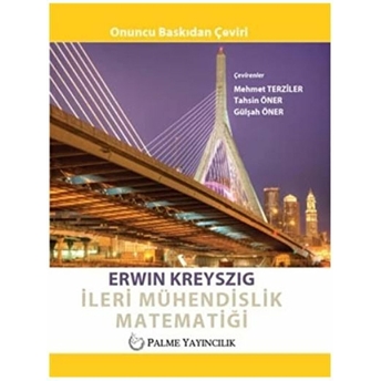 Ileri Mühendislik Matematiği (Ciltli) Erwin Kreyszig