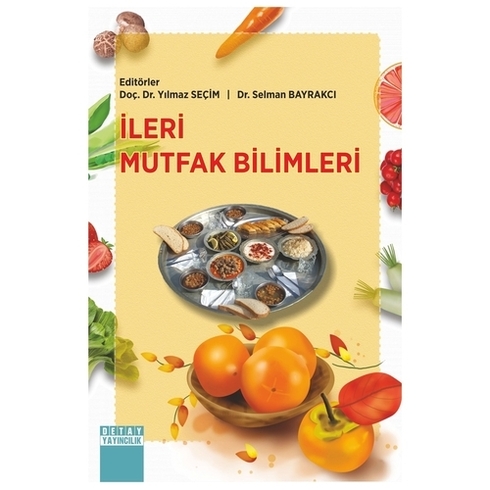 Ileri Mutfak Bilimleri - Yılmaz Seçim