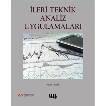 Ileri Teknik Analiz Uygulamaları Nadir Günak