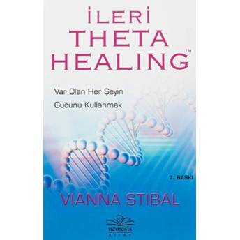 Ileri Theta Healing Vianna Stibal