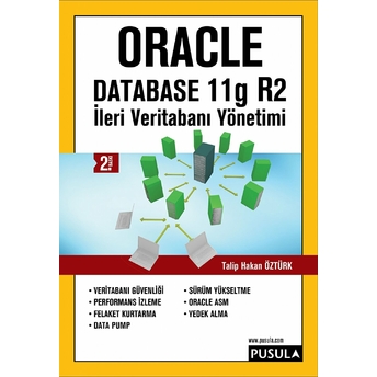 Ileri Veritabanı Yönetimi-Oracle Database11 G R2 - Talip Hakan Öztürk