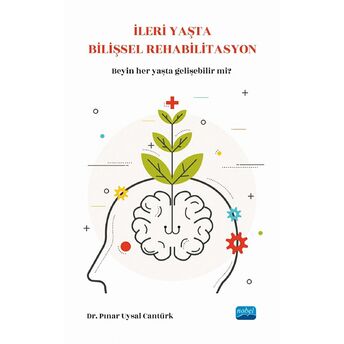 Ileri Yaşta Bilişsel Rehabilitasyon Pınar Uysal Cantürk